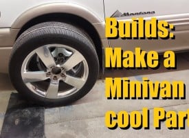 How to make a Minivan cool Part 1